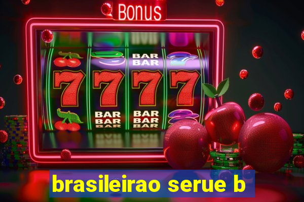 brasileirao serue b